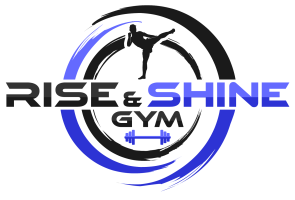 Rise and shine Gym